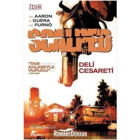 Scalped Cilt 4 - Deli Cesaret - Jason Aaron