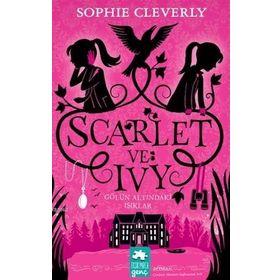 Scarlet ve Ivy 4 - Gölün Altındaki Işıklar - Sophie Cleverly