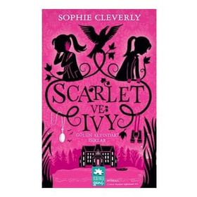 Scarlet ve Ivy 4 - Gölün Altındaki Işıklar - Sophie Cleverly