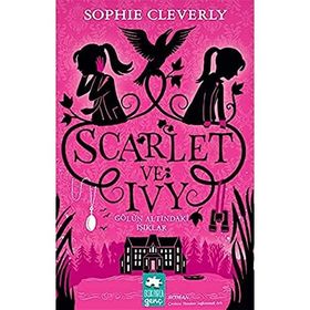 Scarlet ve Ivy 4 - Gölün Altındaki Işıklar - Sophie Cleverly