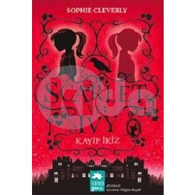 Scarlet ve Ivy Kayıp İkiz - Sophie Cleverly