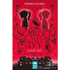 Scarlet ve Ivy Kayıp İkiz - Sophie Cleverly