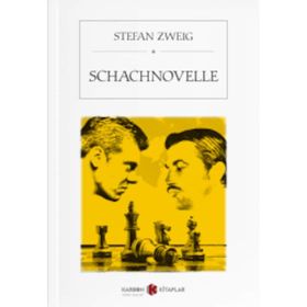 Schachnovelle - Stefan Zweig