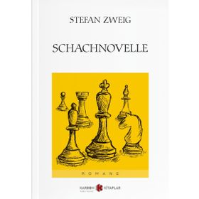 Schachnovelle - Stefan Zweig