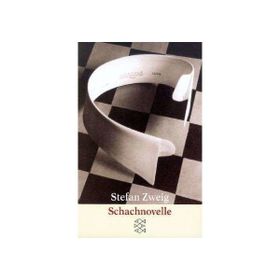 Schacnovelle - Stefan Zweig