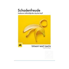 Schadenfreude Başkasının Talihsizliğinden Duyulan Keyif