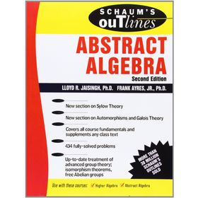 Schaum's Outline of Abstract Algebra - Lloyd Jaisingh, Frank Ayres