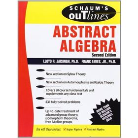 Schaum's Outline of Abstract Algebra - Lloyd Jaisingh, Frank Ayres