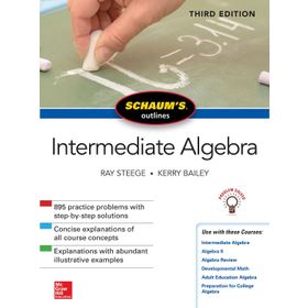 Schaum's Outline of Intermediate Algebra Third Edition