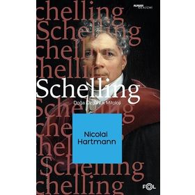 Schelling -Doğa, Özgürlük, Mitoloji - Nicolai Hartmann