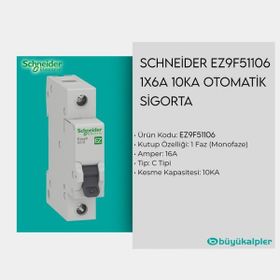 Schneider EZ9F51106 EASY9 1P 6 10Ka C Tipi Otomatik Sigorta