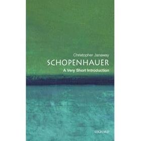 Schopenhauer: A Very Short Introduction - Christopher Janaway