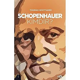 Schopenhauer Kimdir? - Thomas Whittaker