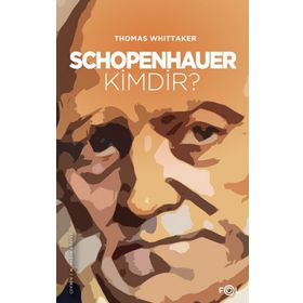 Schopenhauer Kimdir? - Thomas Whittaker