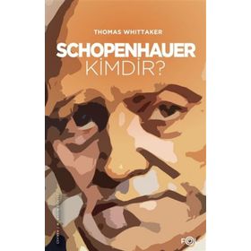 Schopenhauer Kimdir? - Thomas Whittaker