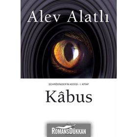 Schrödinger'ın Kedisi [Kabus] - 1. Kitap - Alev Alatlı