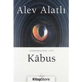 Schrödinger'ın Kedisi [Kabus] - 1. Kitap - Alev Alatlı