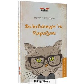 Schrödinger’in Papağanı - Murat K. Beşiroğlu