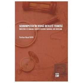 Schumpeter'in Vergi Devleti Teorisi - Perihan Hazel Kaya