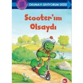 Scooter’ım Olsaydı - Okumayı Seviyorum Dizisi - Sharon Jennings