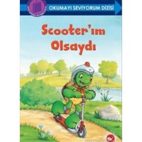 Scooter’ım Olsaydı - Okumayı Seviyorum Dizisi - Sharon Jennings