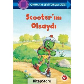 Scooter’ım Olsaydı - Okumayı Seviyorum Dizisi - Sharon Jennings
