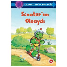 Scooter’ım Olsaydı - Okumayı Seviyorum Dizisi - Sharon Jennings