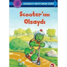 Scooter’ım Olsaydı - Okumayı Seviyorum Dizisi - Sharon Jennings