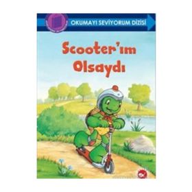 Scooter’ım Olsaydı - Okumayı Seviyorum Dizisi - Sharon Jennings