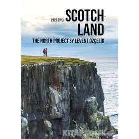 Scotchland - Levent Özçelik