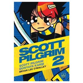 Scott Pilgrim 2 - Scott Pilgrim Dünyaya Karşı - Bryan Lee O Malley