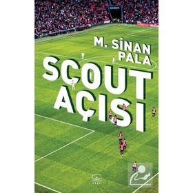 Scout Açısı-M. Sinan Pala