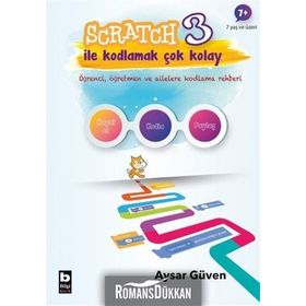 Scratch 3 İle Kodlamak Çok Kolay - Aysar Güven