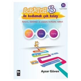Scratch 3 İle Kodlamak Çok Kolay - Aysar Güven
