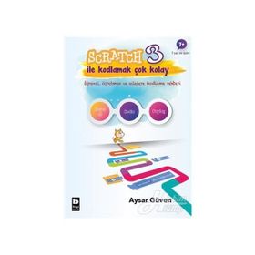 Scratch 3 İle Kodlamak Çok Kolay - Aysar Güven