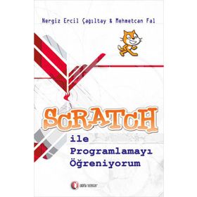 Scratch ile Programlamayı Öğreniyorum - Nergiz Ercil Çağıltay