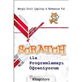 Scratch ile Programlamayı Öğreniyorum - Nergiz Ercil Çağıltay