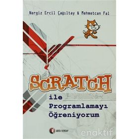 Scratch ile Programlamayı Öğreniyorum - Nergiz Ercil Çağıltay