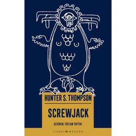 Screwjack - Hunter S. Thompson