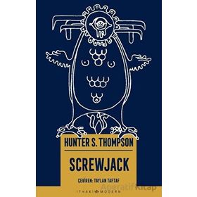Screwjack - Hunter S. Thompson