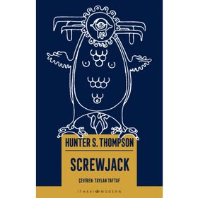 Screwjack - Hunter S. Thompson