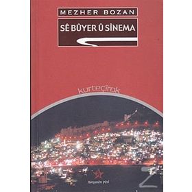 SE BUYER U SINEMA - MEZHER BOZAN
