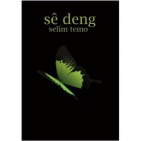 SE DENG - SELIM TEMO