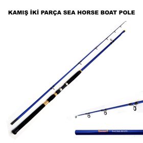 Sea Horse 2.40 cm Boat Pole İki Parça Kamış