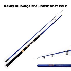 Sea Horse 2.40 cm Boat Pole İki Parça Kamış