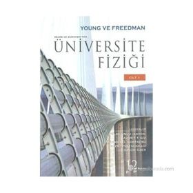 SEARS VE ZEMANSKY'NIN ÜNIVERSITE FIZIĞI 1 - HUGH D. YOUNG;ROGER A. FREEDMAN