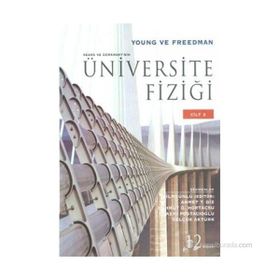 SEARS VE ZEMANSKY'NIN ÜNIVERSITE FIZIĞI 2 - HUGH D. YOUNG;ROGER A. FREEDMAN