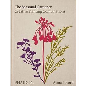 Seasonal Gardener : Creative Planting Combinations - Anna Pavord