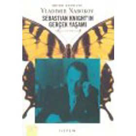 SEBASTIAN KNİGHT´IN GERÇEK YAŞAMI - VLADIMIR NABOKOV