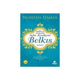 Sebe Kraliçesi Belkıs - Nurdan Damla
